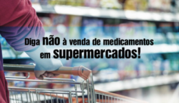 medicamentos em supermercados não!